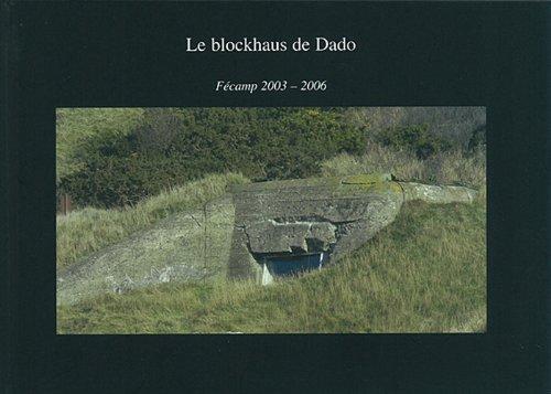 couverture Le blockhaus de Dado